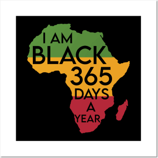 I'm Black 365 Days a Year, Black History Month, Black Lives Matter, African American History Posters and Art